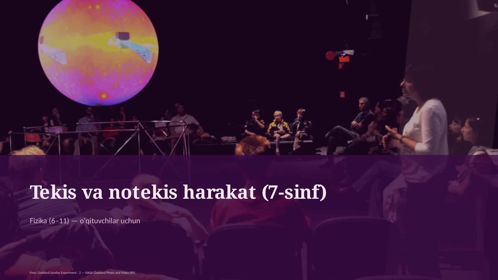 Tekis va notekis harakat (7-sinf) Fizika (6– 11) — o'qituvchilar uchun
