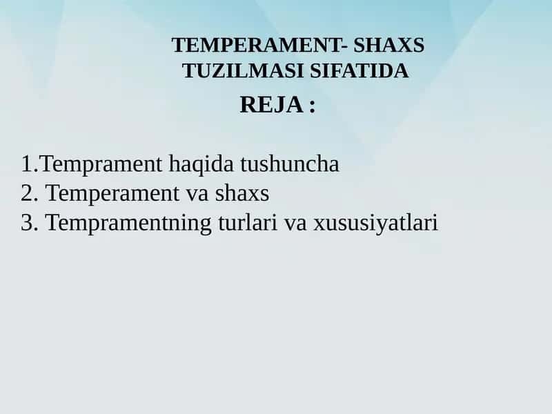 TEMPERAMENT-SHAXS TUZILMASI SIFATIDA