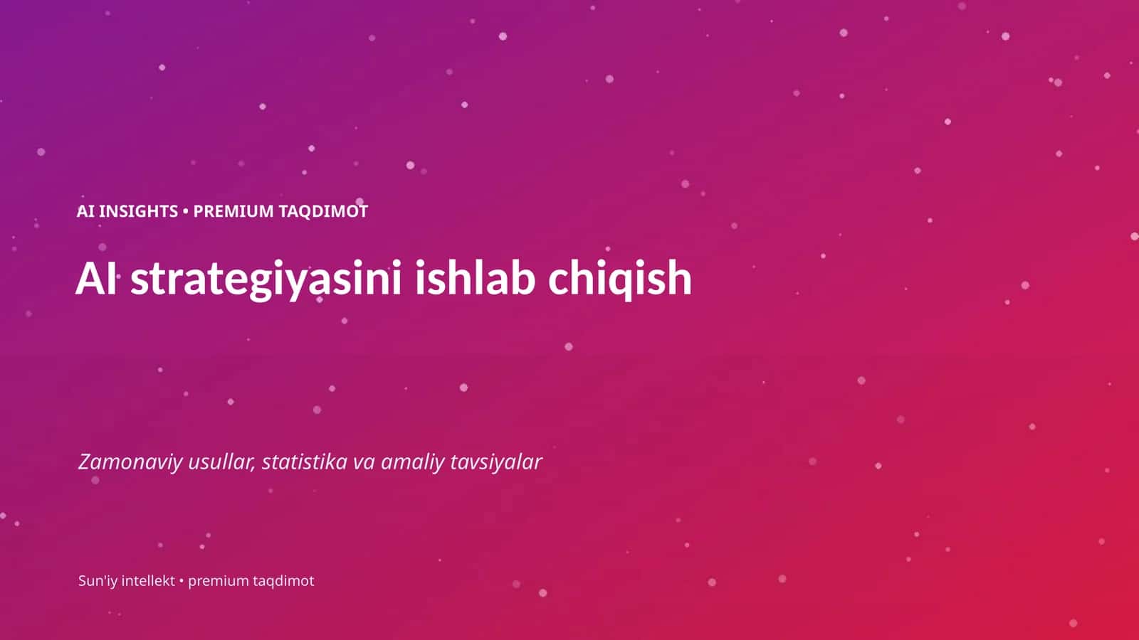AI INSIGHTS • PREMIUM TAQDIMOT