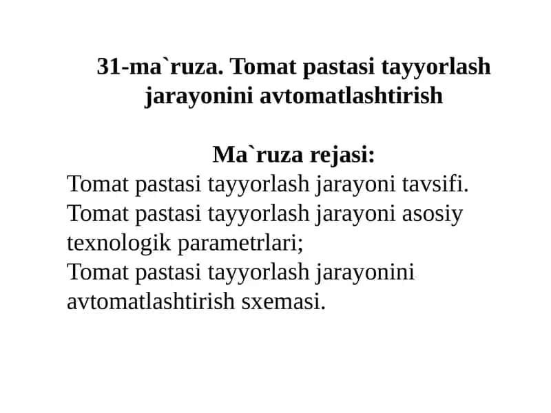 Tomatpastasi tayyorlash jarayonini avtomatlashtirish