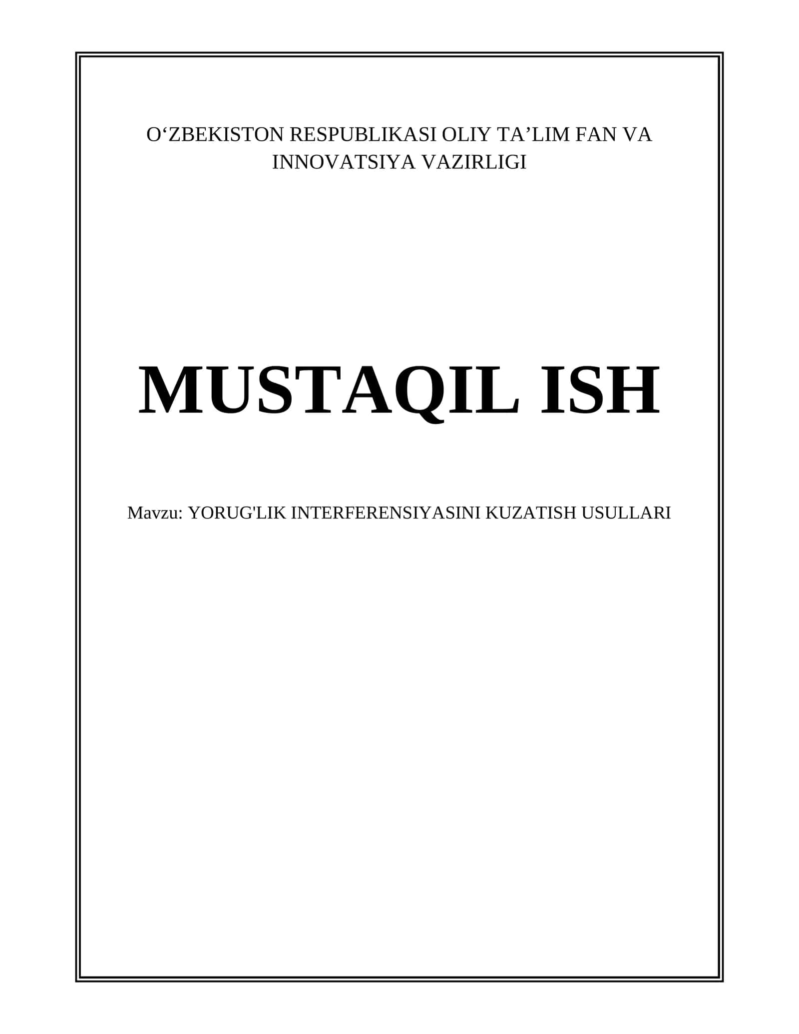YORUG'LIK INTERFERENSIYASINI KUZATISH USULLARI