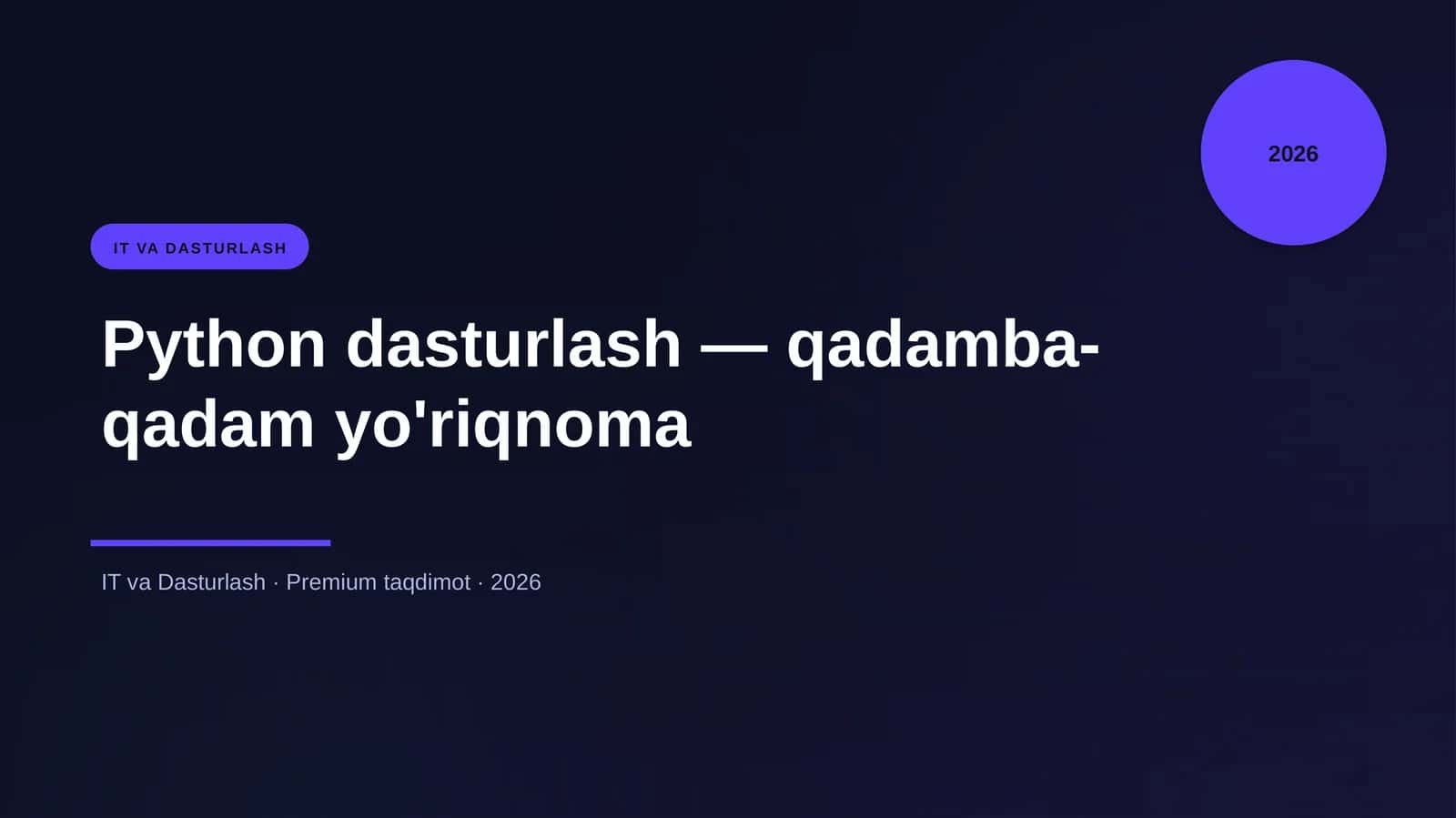 Python dasturlash — qadamba-qadam yo'riqnoma
