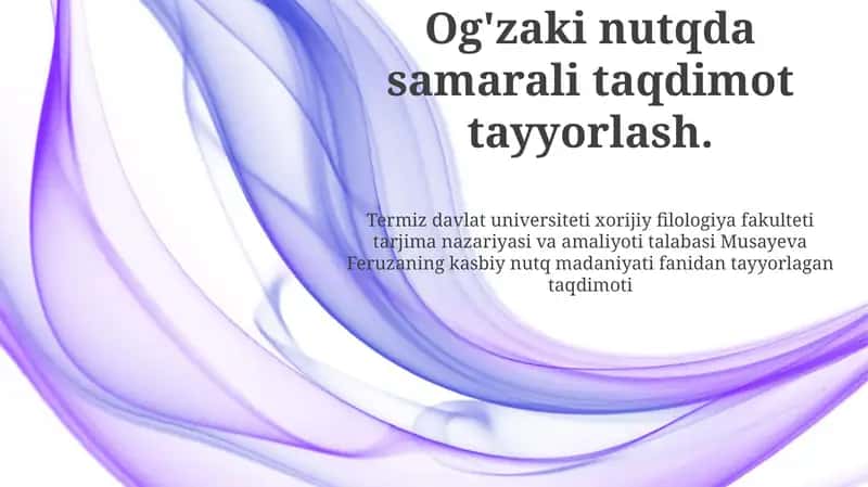 Og'zaki nutqda samarali taqdimot tayyorlash