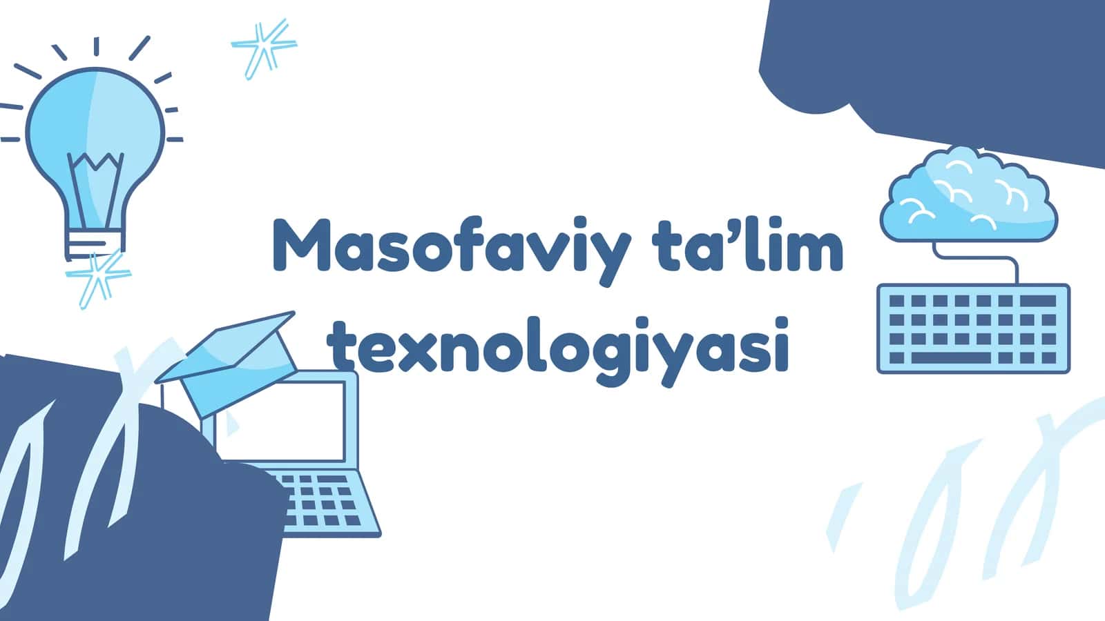 Masofaviy ta’lim texnologiyasi
