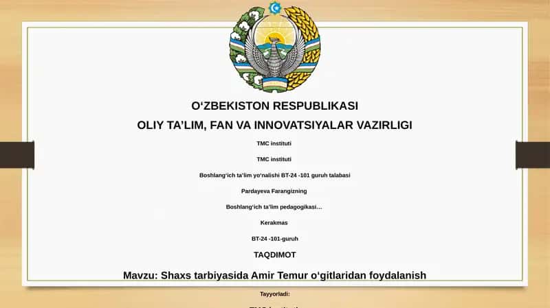 Shaxs tarbiyasida Amir Temur oʻgitlaridan foydalanish