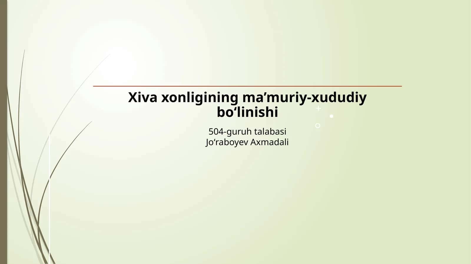 Xivaxonligi Tashkiliy Va Tarixiy Ahmiyati