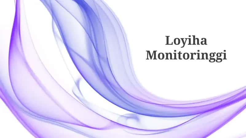 Loyiha Monitoringgi