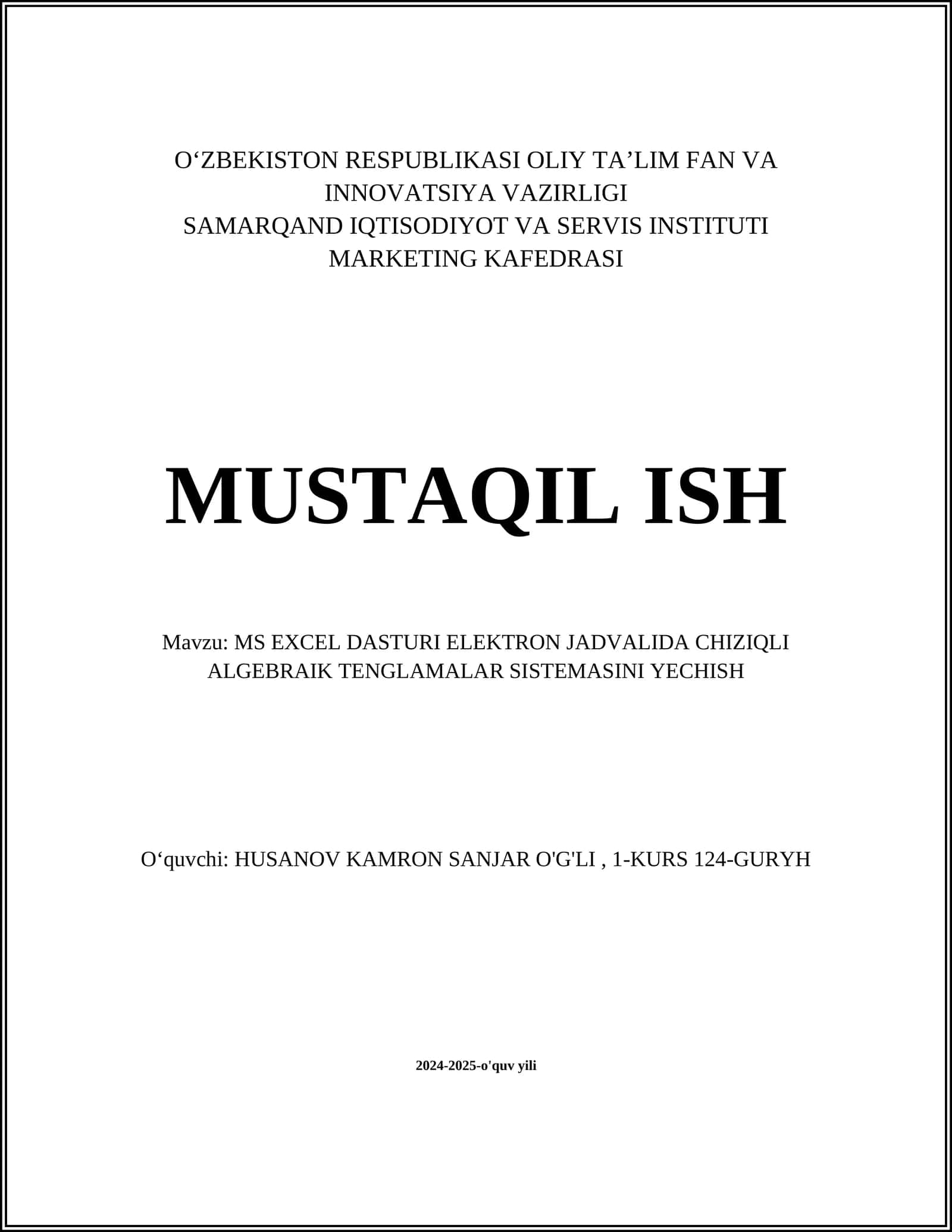 MS EXCEL DASTURI ELEKTRON JADVALIDA CHIZIQLI ALGEBRAIK TENGLAMALAR SISTEMASINI YECHISH