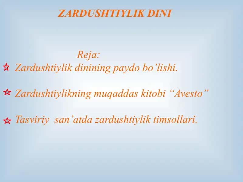 Zardushtiylik dinining paydobo’lishi