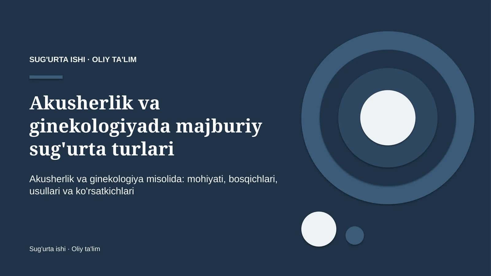 Akusherlik va ginekologiyada majburiy sug'urta turlari