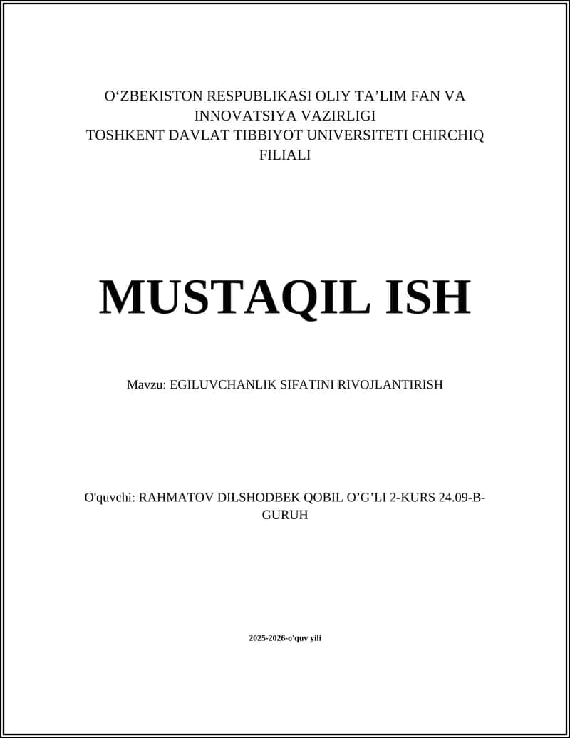 EGILUVCHANLIK SIFATINI RIVOJLANTIRISH