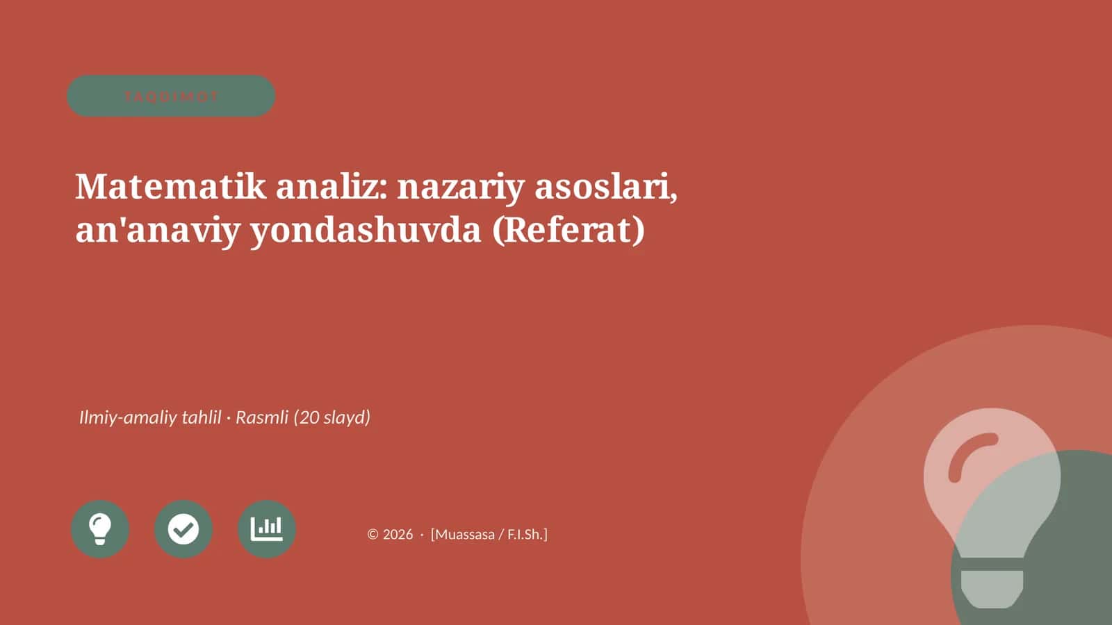 Matematik analiz: nazariy asoslari, an'anaviy yondashuvda (Referat)