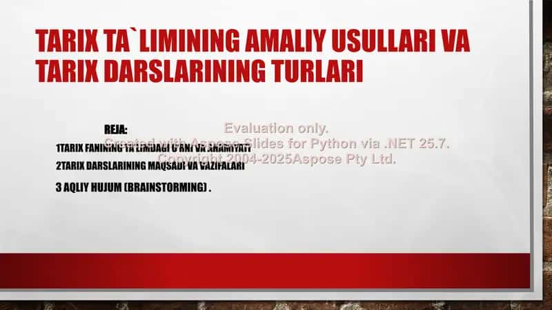 TARIX TA'LIMINING AMALIY USULLARI VA TARIX DARSLARINING TURLARI