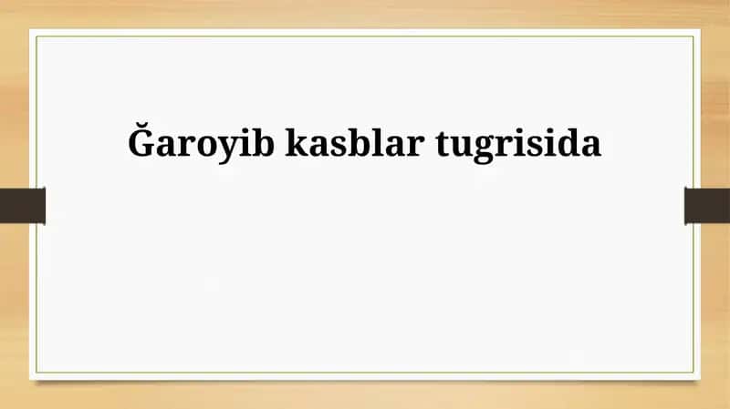 Ğaroyib kasblar tugrisida
