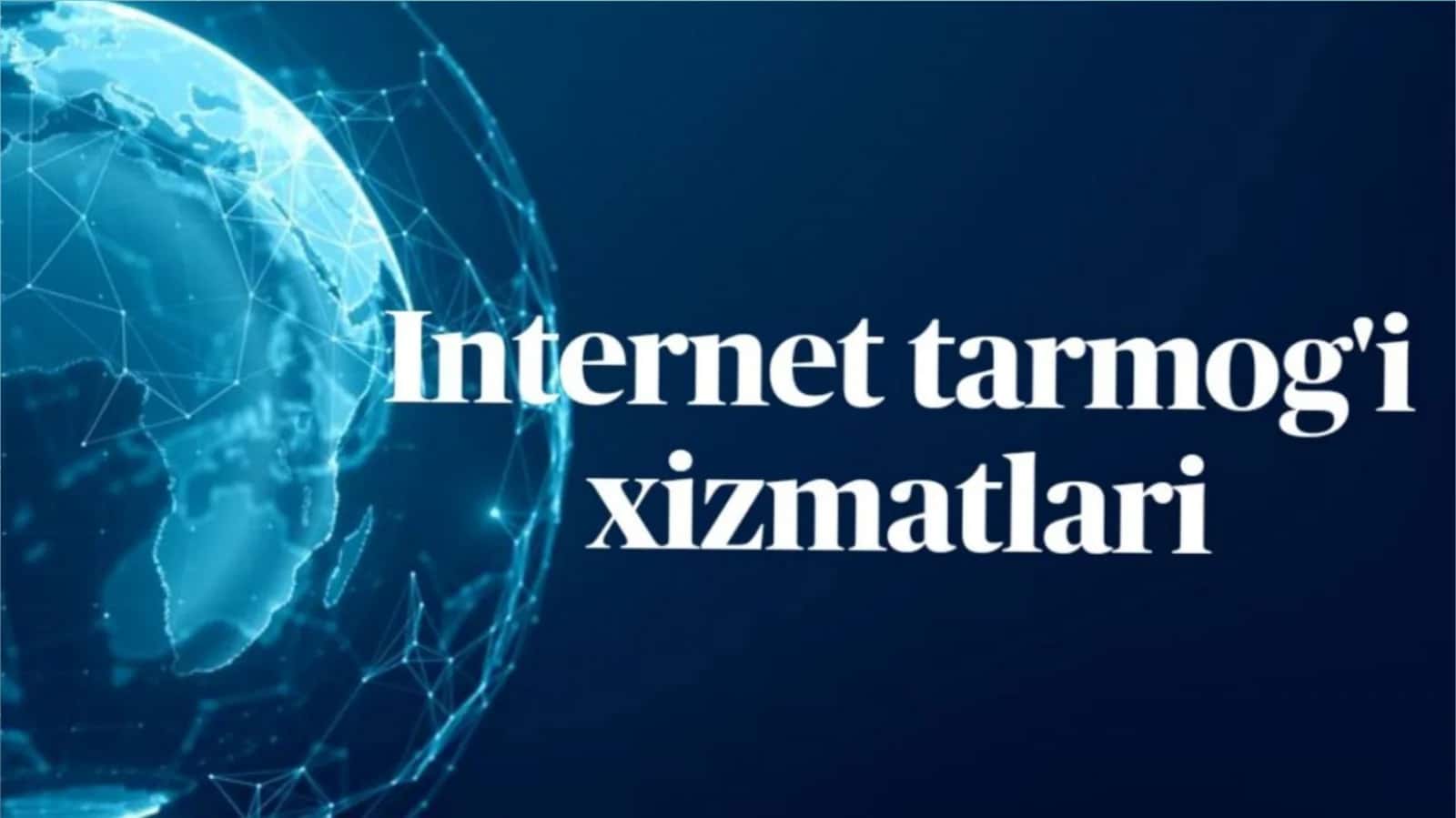 Internet tarmog'i xizmatlarining ahamiyati