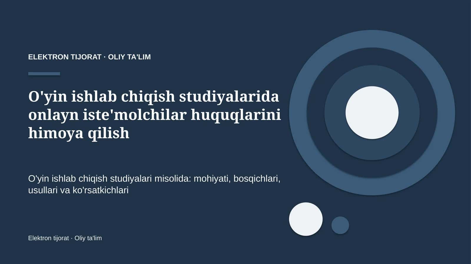 o'yin ishlab chiqish studiyalarida onlayn iste'molchilar huquqlarini himoya qilish 1371