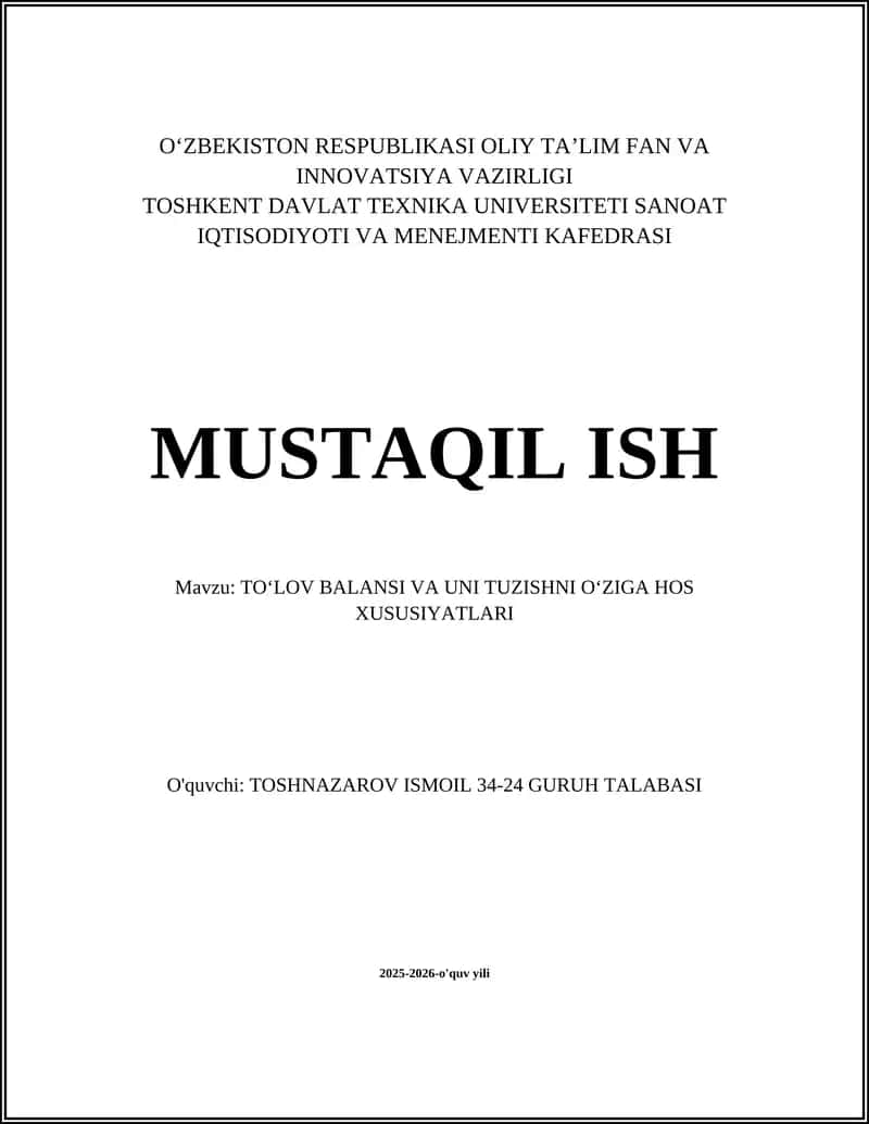 TOʻLOV BALANSI VA UNI TUZISHNI O'ZIGA HOS XUSUSIYATLARI