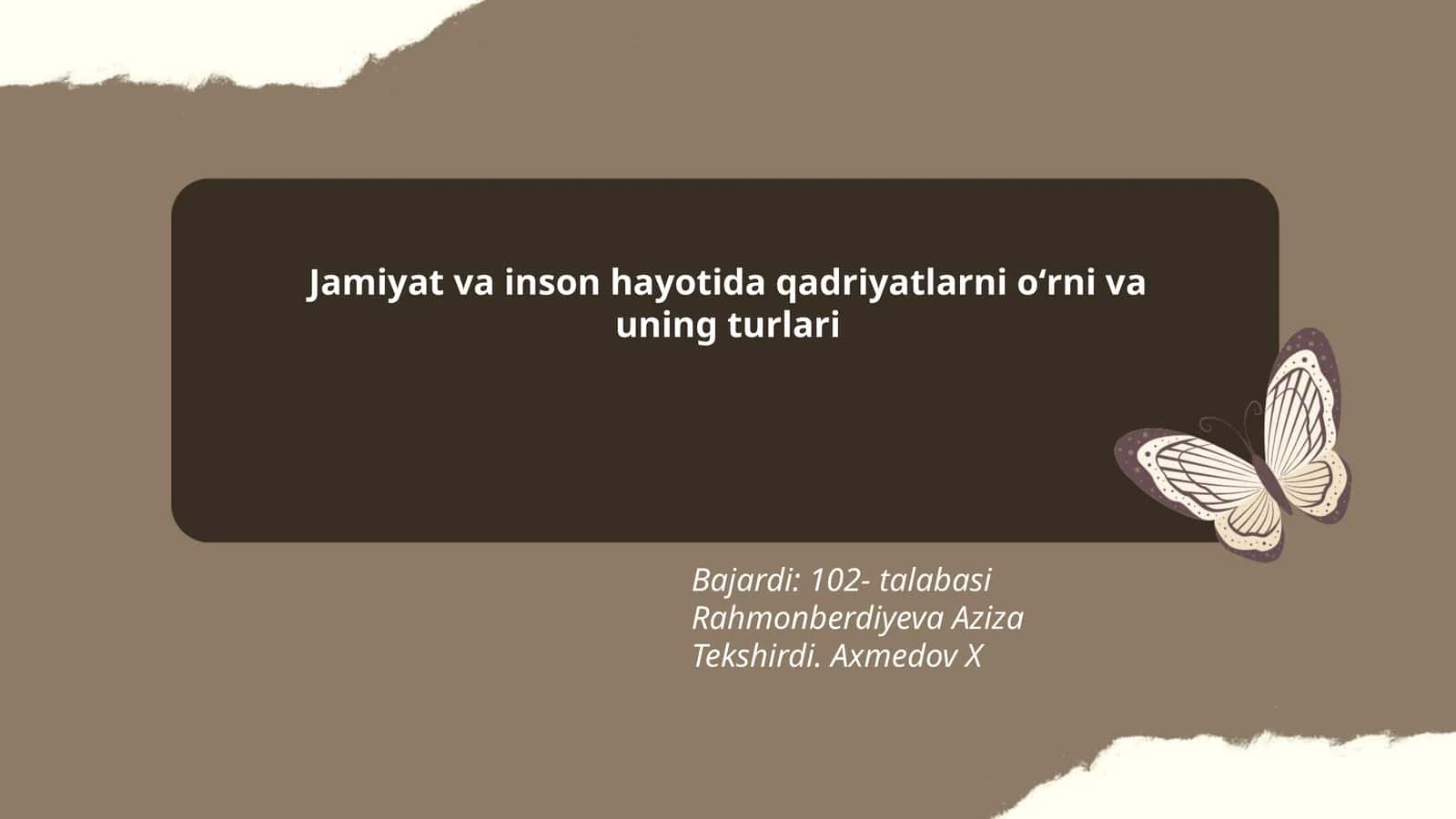 Jamiyat va inson hayotida qadriyatlarni oʻrni va uning turlari