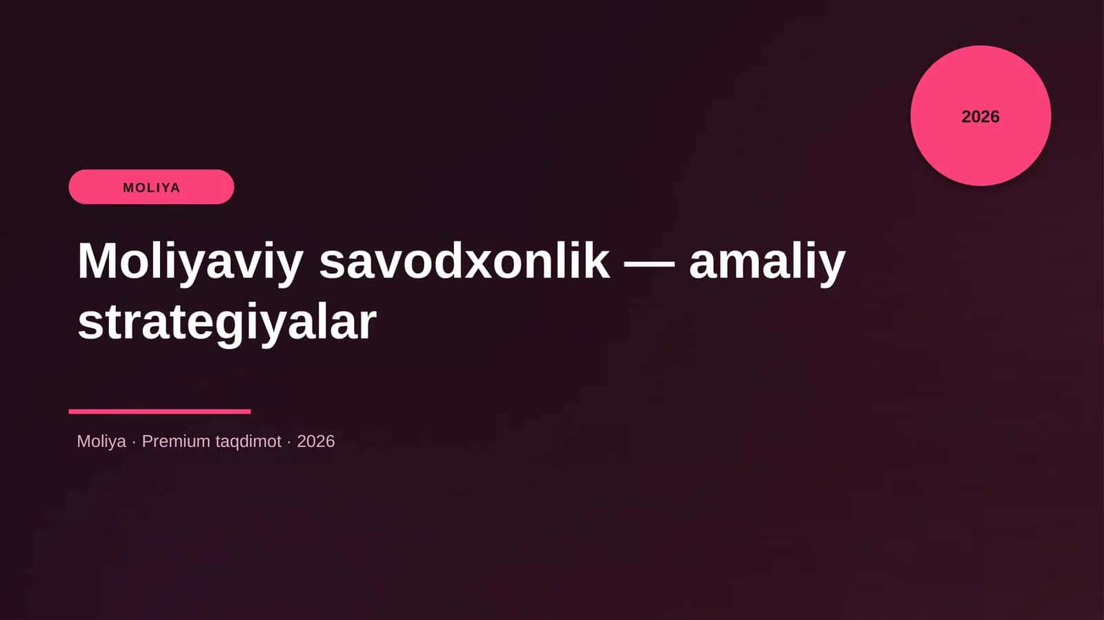Moliyaviy savodxonlik — amaliy strategiyalar