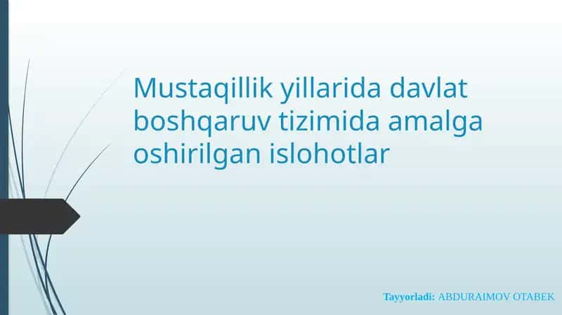 Mustaqillik yillarida davlat boshqaruvtizimi