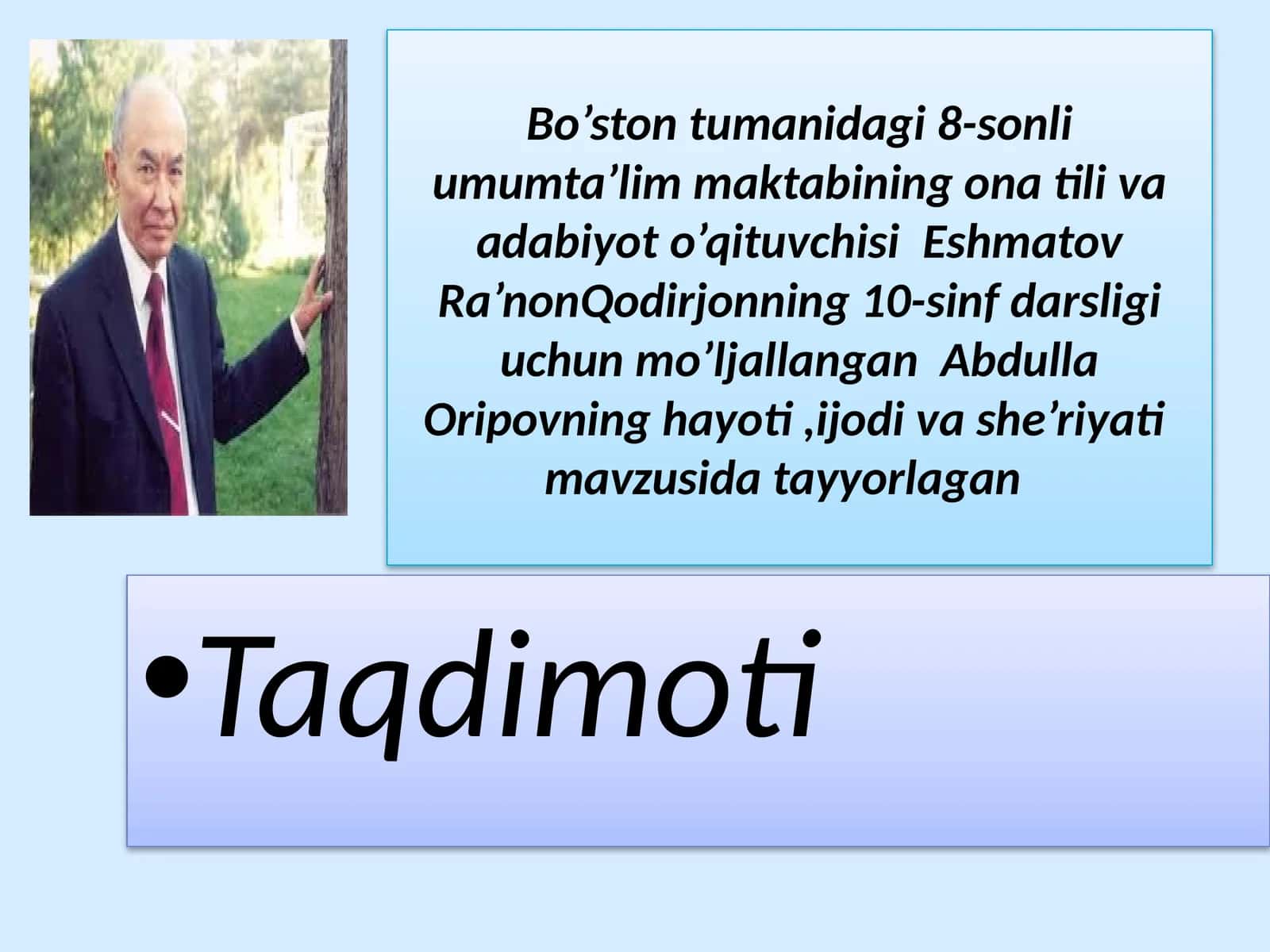 Abdulla Oripovning hayoti, ijodi va uning she'riyati