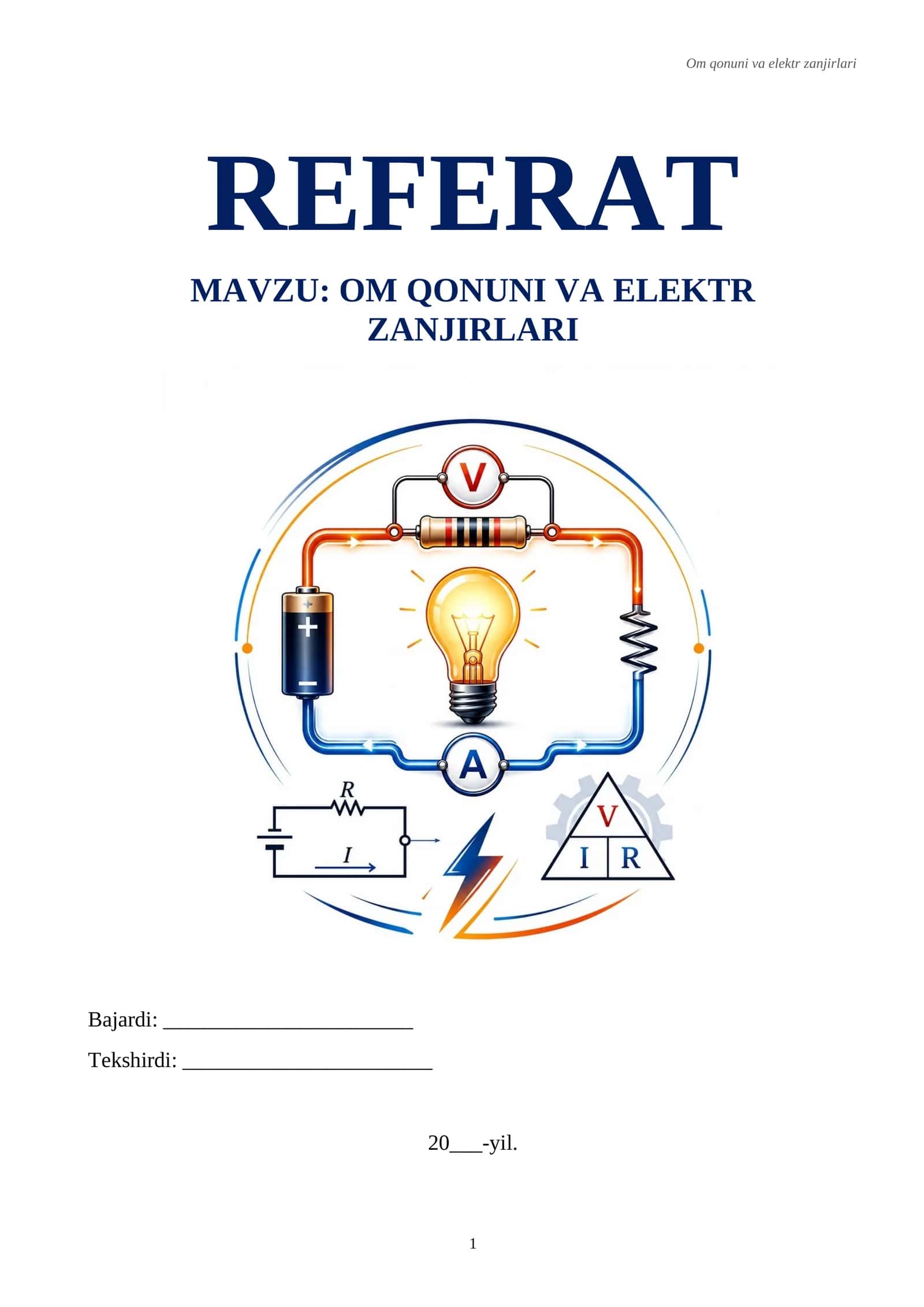 Om qonuni va elektr zanjirlari. Referat