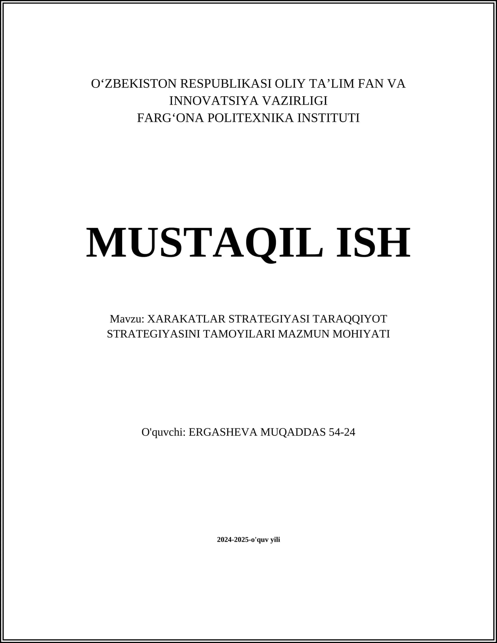 MUSTAQIL ISH Mavzu: XARAKATLAR STRATEGIYASI TARAQQIYOT STRATEGIYASINI TAMOYILARI MAZMUN MOHIYATI