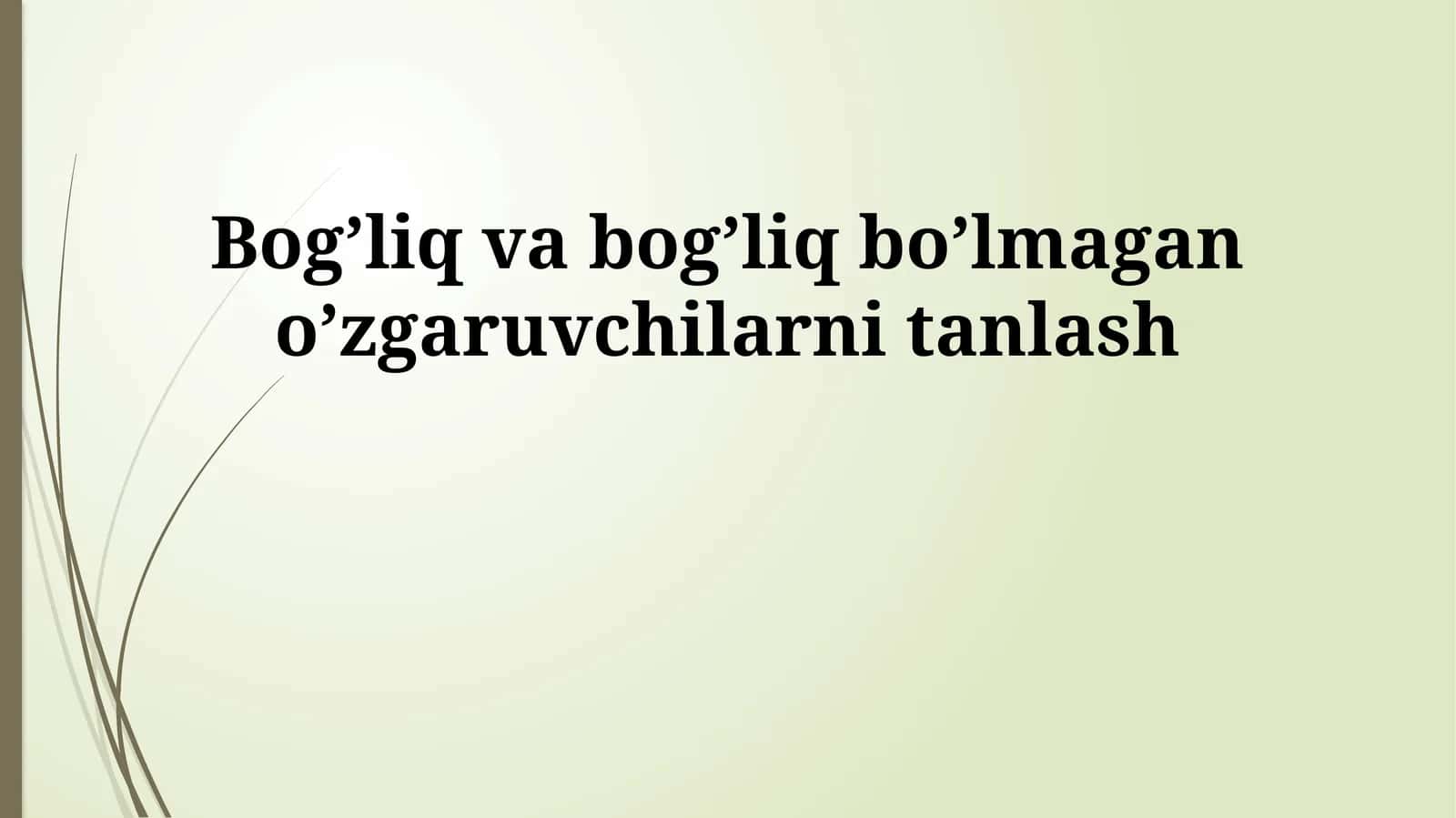 O'zgaruvchilarni tanlash