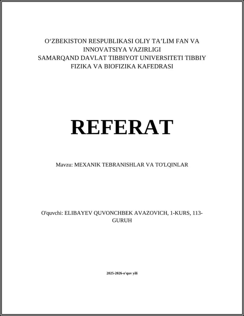MEXANIK TEBRANISHLAR VA TO'LQINLAR