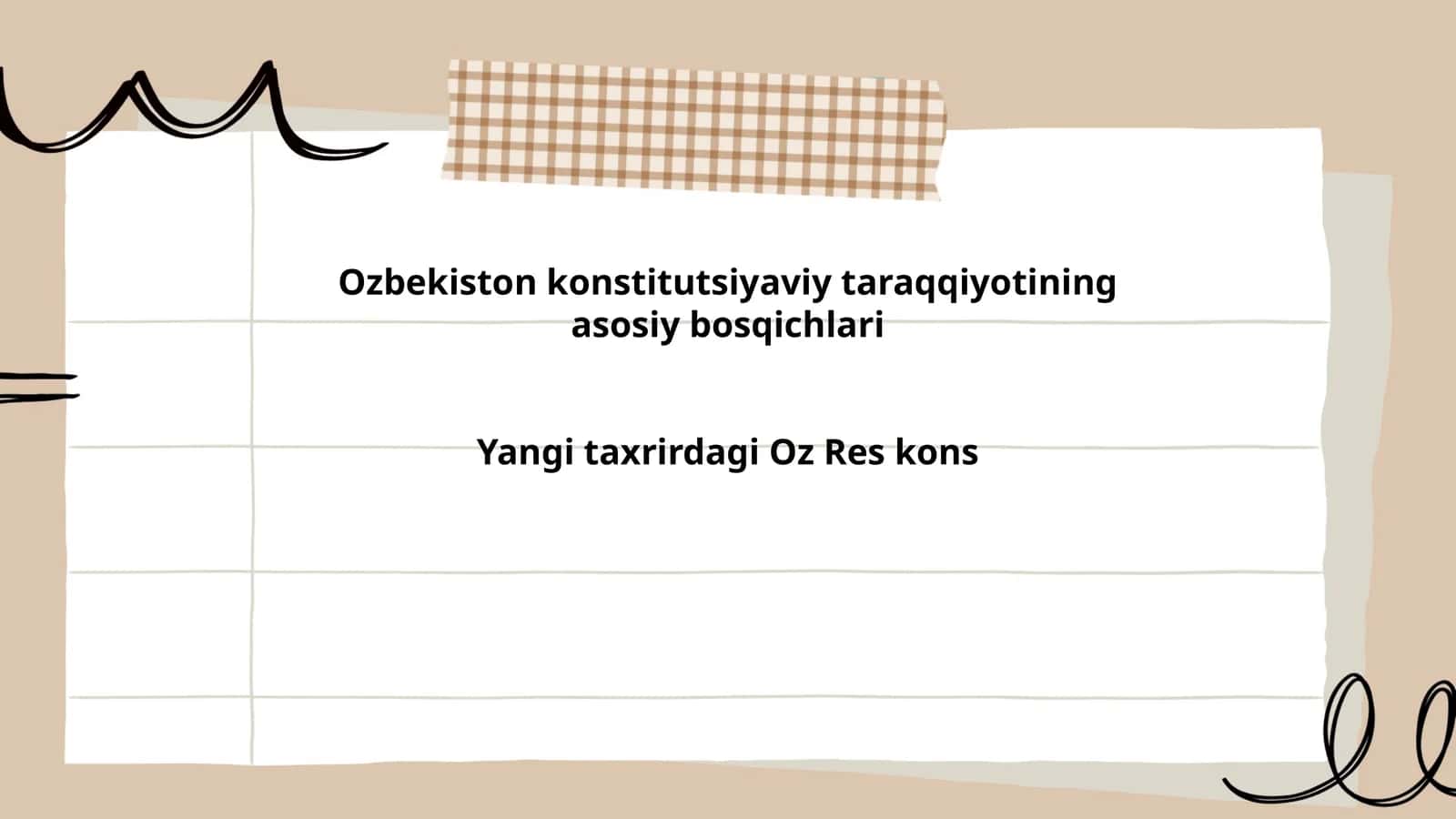 Ozbekiston konstitutsiyaviy taraqqiyotining asosiy bosqichlari
