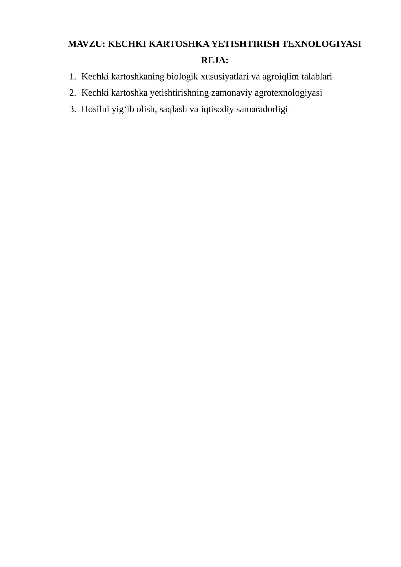 KECHKI KARTOSHKA YETISHTIRISH TEXNOLOGIYASI