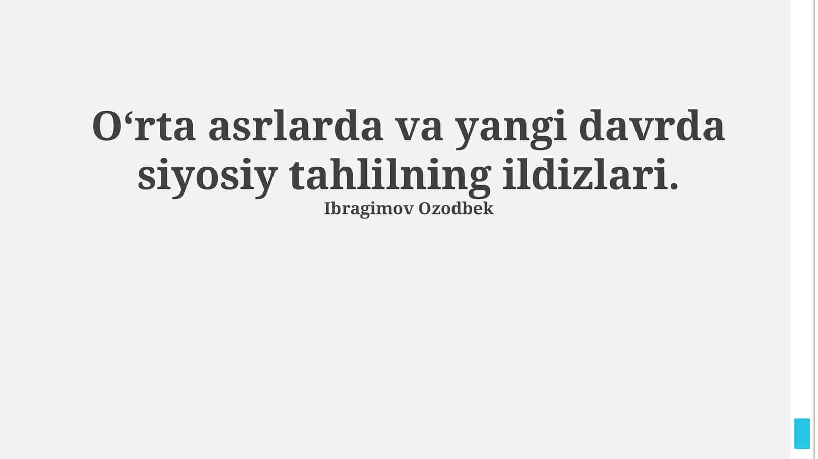O‘rta asrlarda va yangi davrda siyosiy tahlilning ildizlari