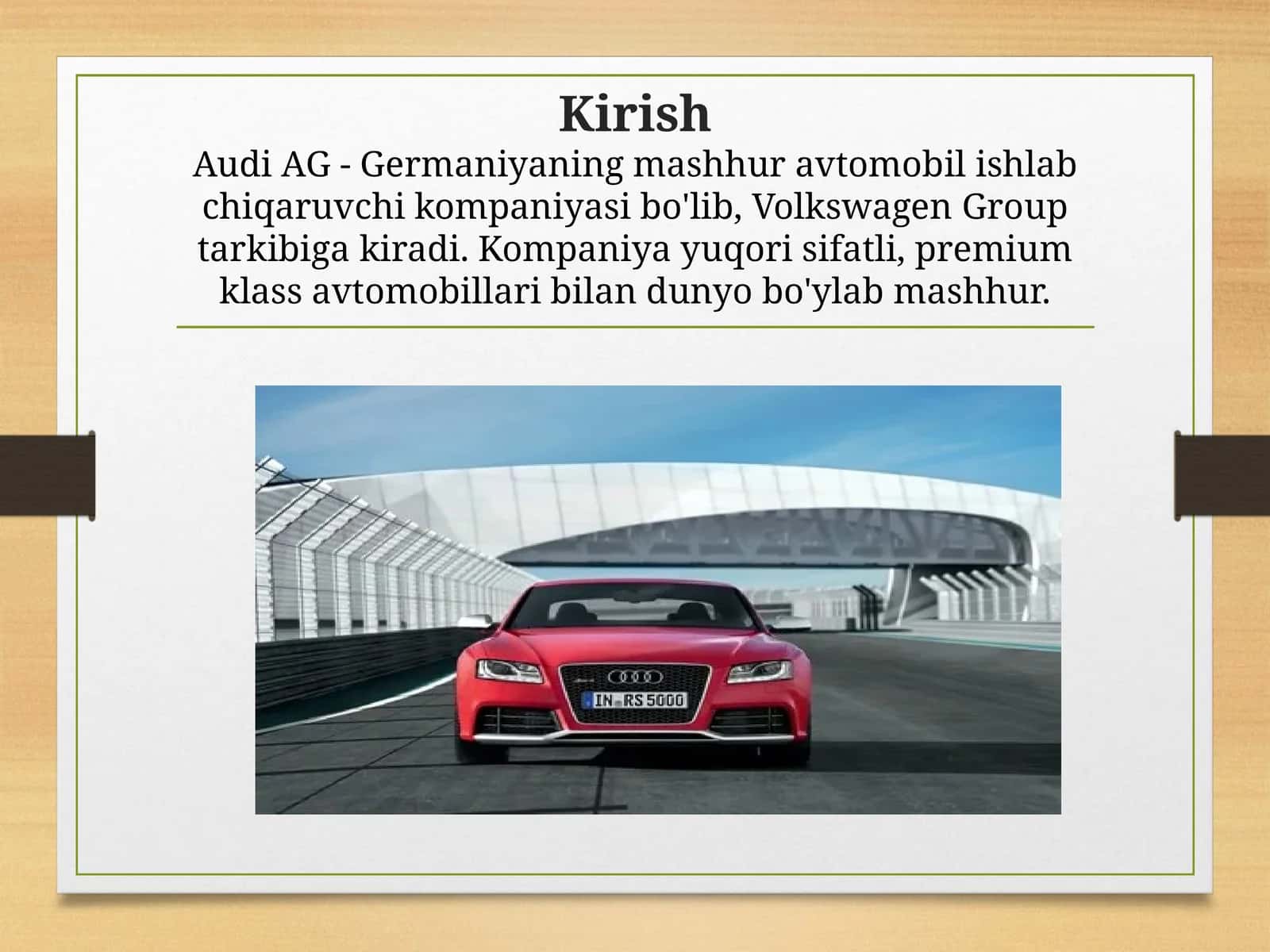 Audi AG kompaniyasi va uning iqtisodiyotdagi o'rni