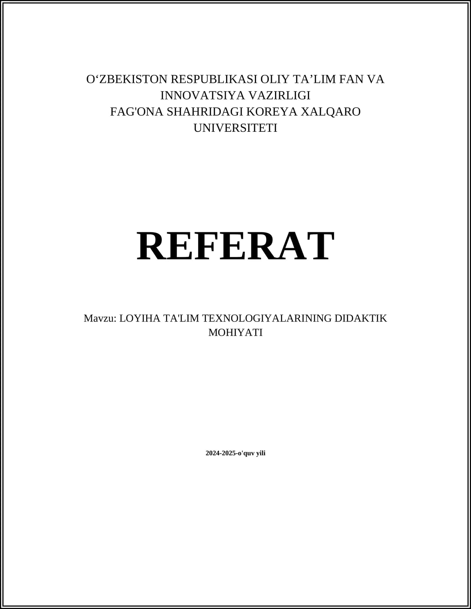 LOYIHA TA'LIM TEXNOLOGIYALARINING DIDAKTIK MOHIYATI