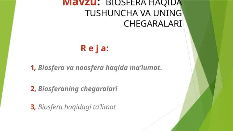 BIOSFERAHAQIDA TUSHUNCHA VA UNING CHEGARALARI