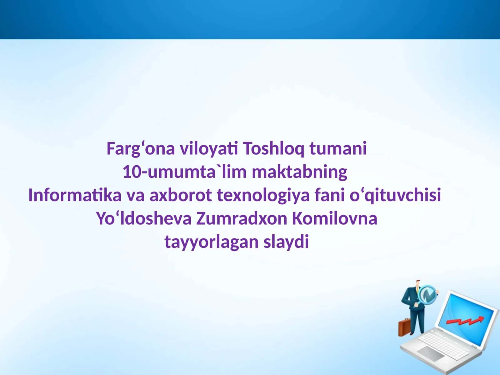 10-sinf Informatika fanidan MS Excelda jadvallar ustida amallar ochiq dars taqdimoti