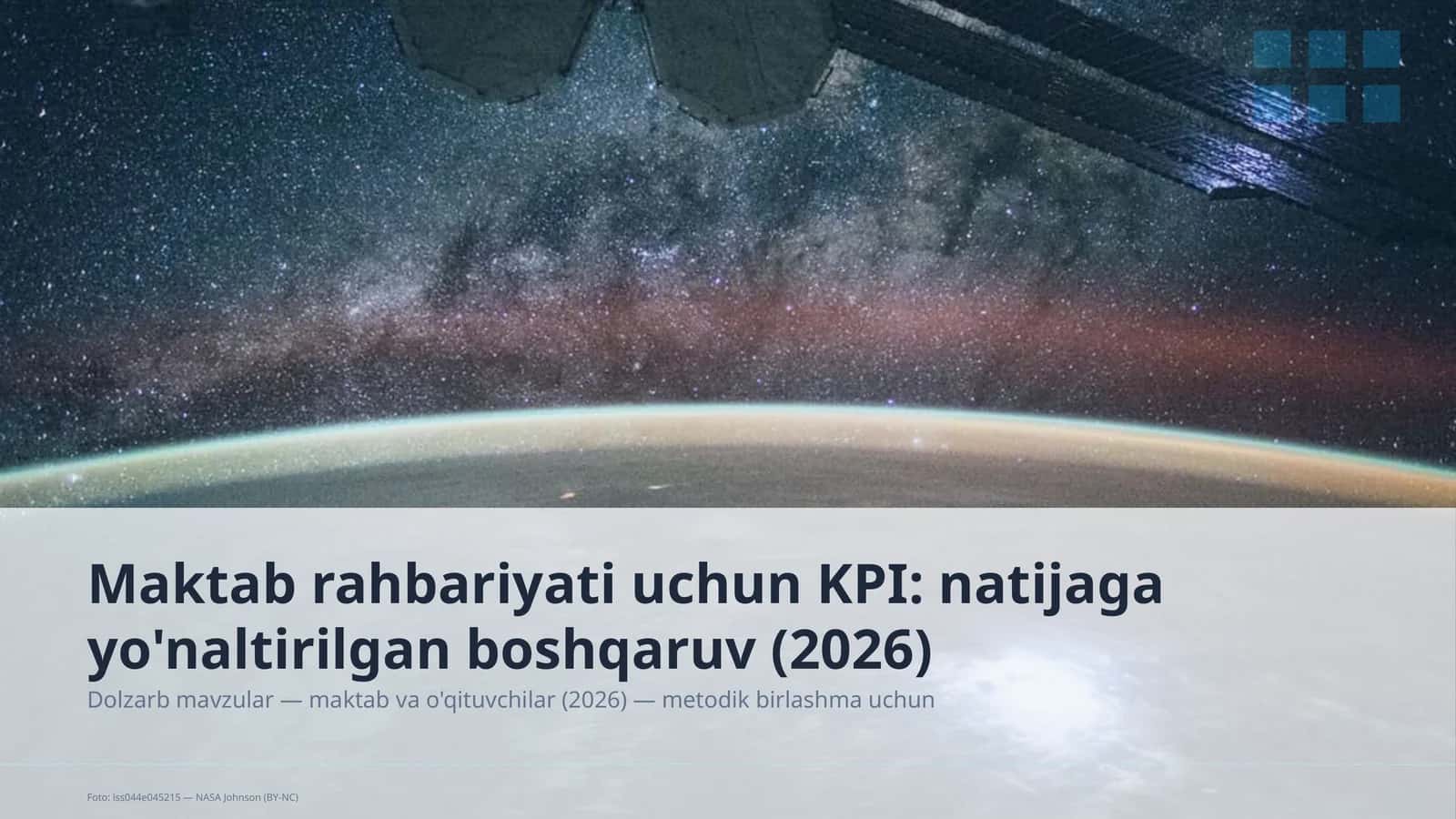 Maktab rahbariyati uchun KPI: natijaga yo'naltirilgan boshqaruv