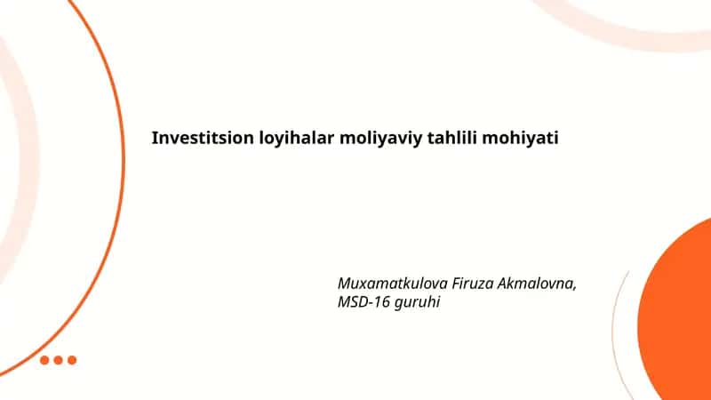 Investitsion loyihalar moliyaviy tahlili mohiyati