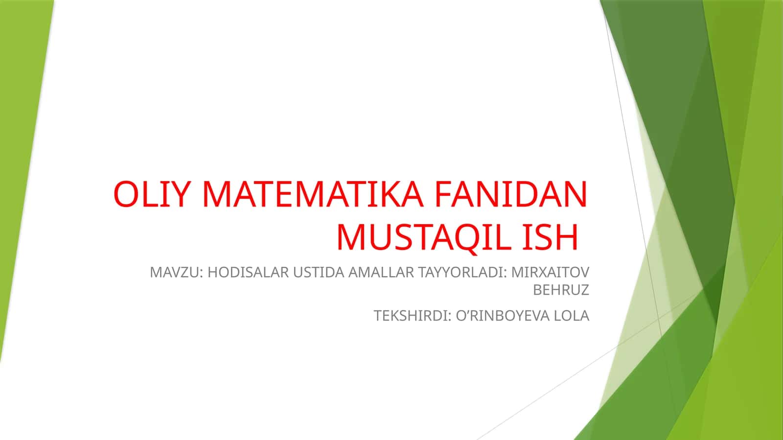 OLIY MATEMATIKA FANIDAN MUSTAQIL ISH