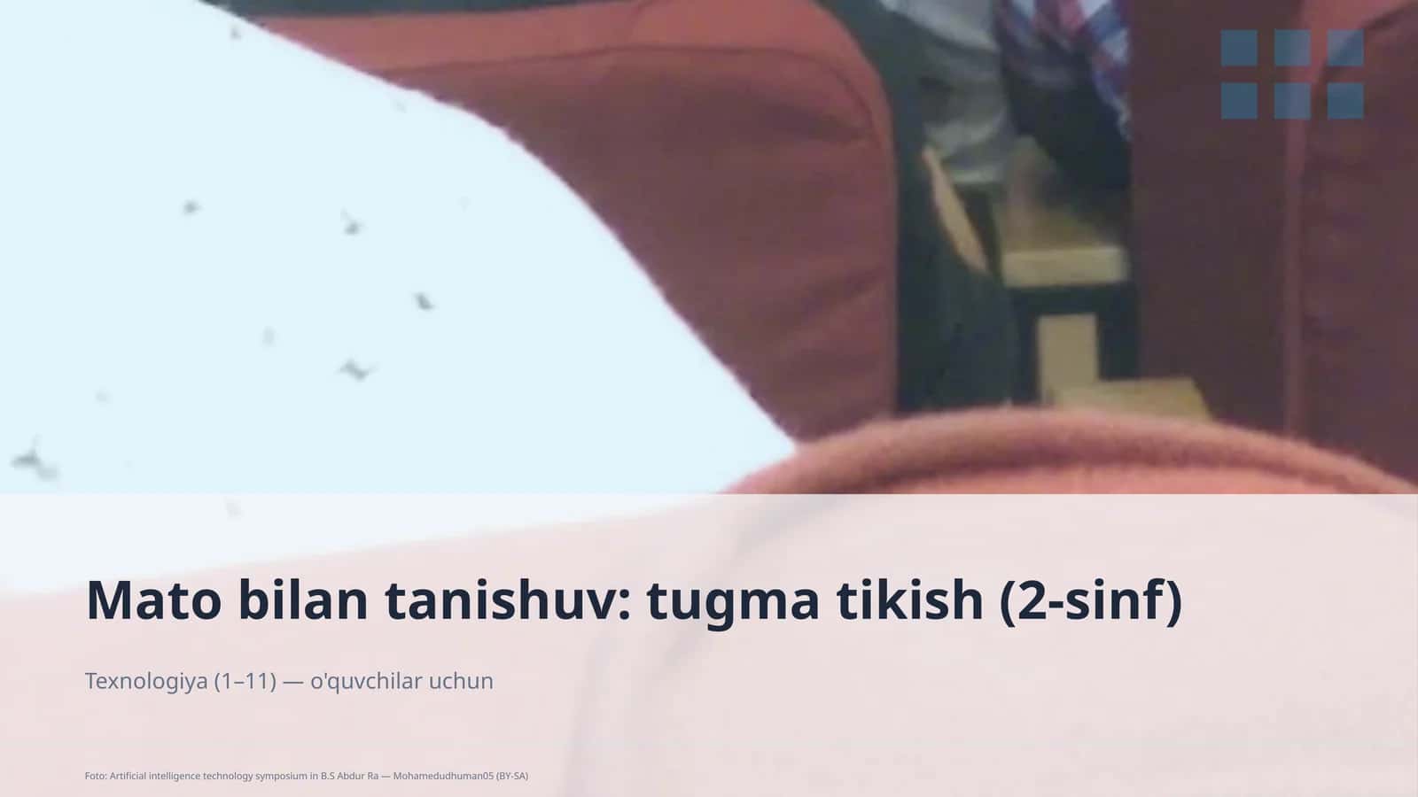 Mato bilan tanishuv: tugma tikish (2-sinf)