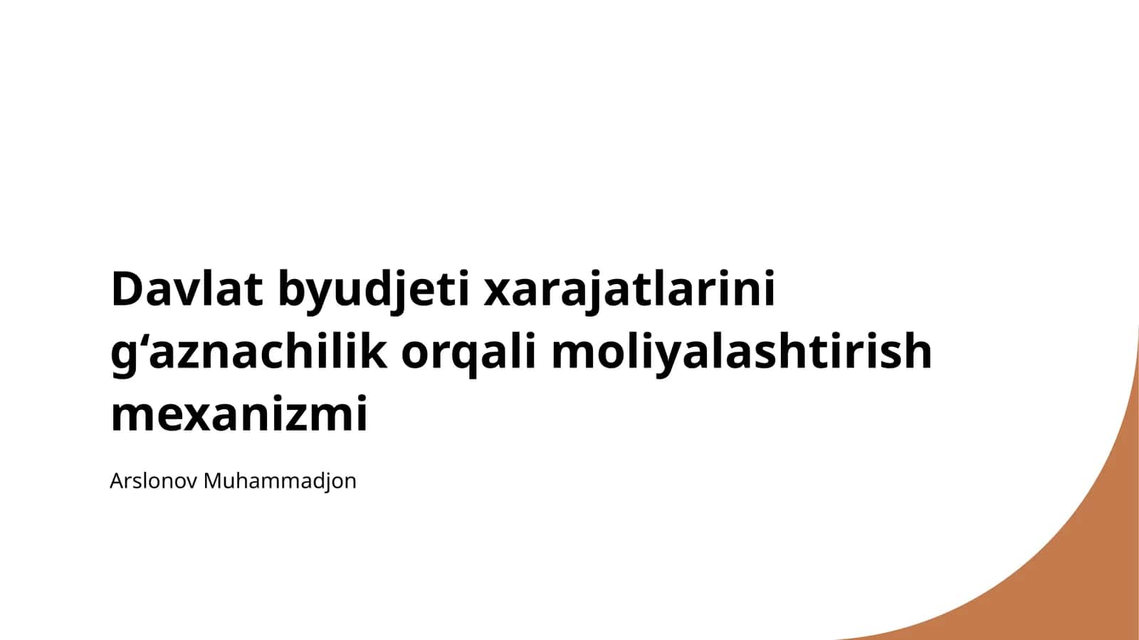 Davlat byudjeti xarajatlarini g‘aznachilik orqali moliyalashtirish mexanizmi