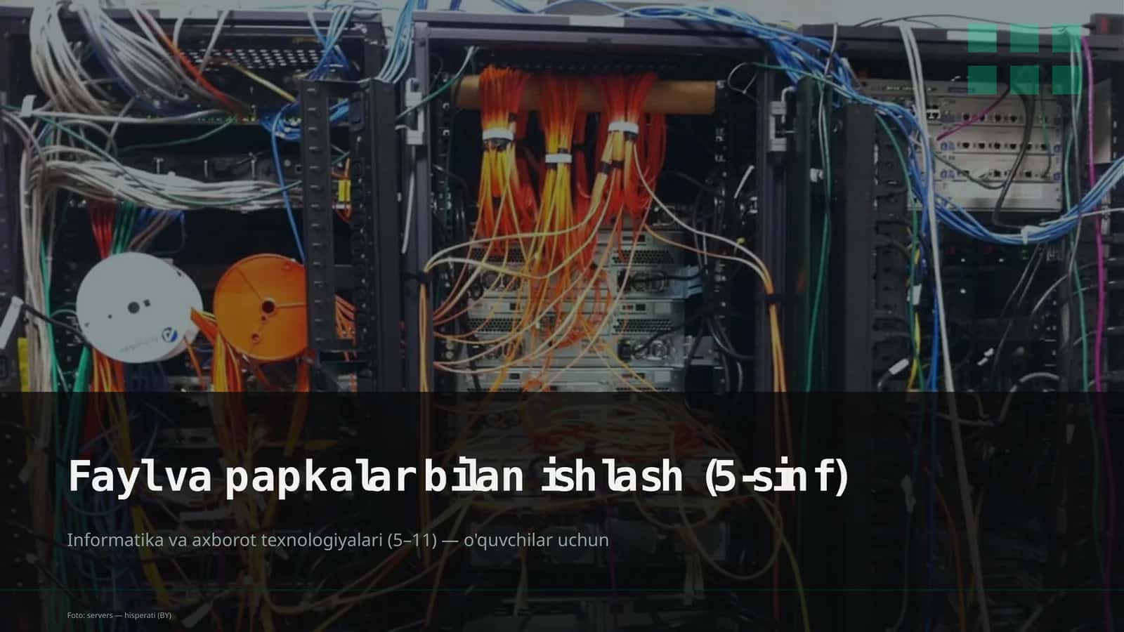 Fayl va papkalar bilan ishlash (5-sinf)