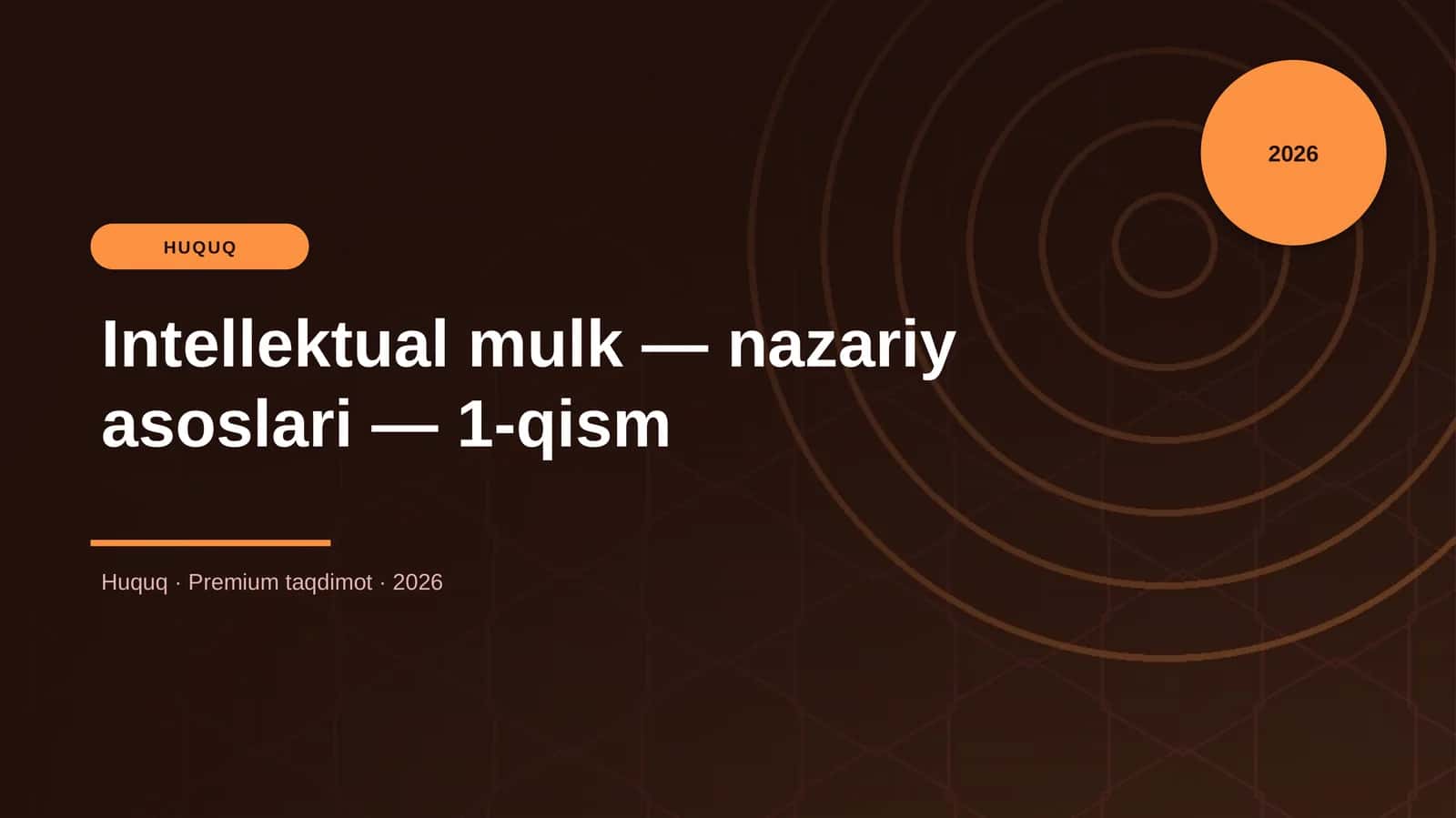 Intellektual mulk — nazariy asoslari — 1-qism