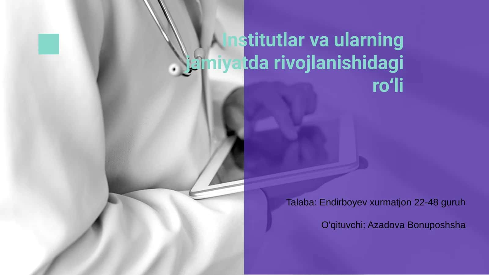 Institutlar va ularning jamiyatda rivojlanishidagi roʻli