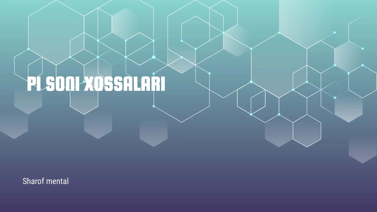 Pi Soni Xossalari