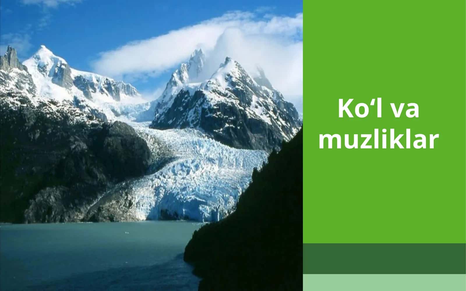 Ko‘l va muzliklar