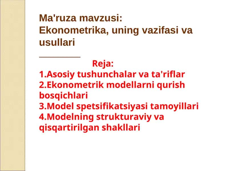 Ekonometrika, uning vazifasi va usullari
