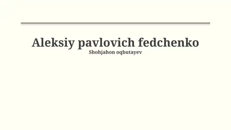 Aleksandr Pavlovich Fedchenkoning O'zbekistondagi ilmiy faoliyati