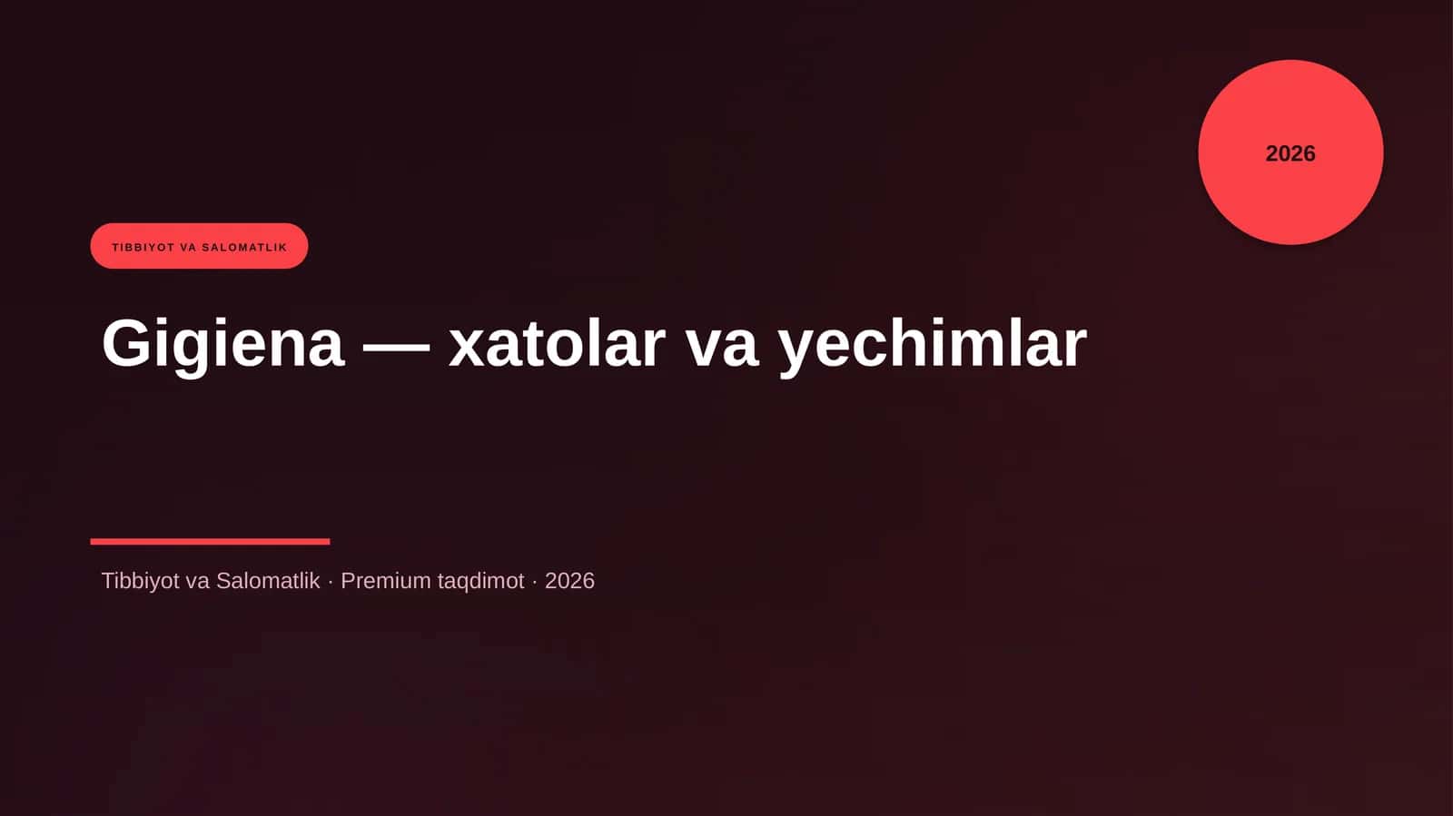 Gigiena — xatolar va yechimlar
