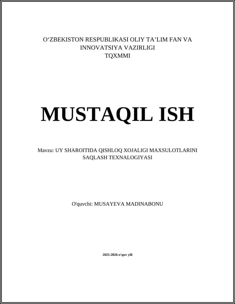 UY SHAROITIDA QISHLOQ XOJALIGI MAXSULOTLARINI SAQLASH TEXNALOGIYASI